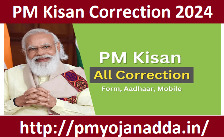 PM Kisan Correction